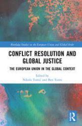 Tonra and Tomic, Cover for 2021 book, Conflict Resolution and Global Justice